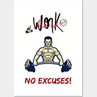 No excuses Posters and Art